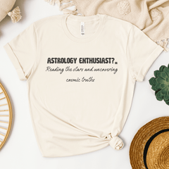 Astrology enthusiast? or Reading the stars and uncovering cosmic truths T-shirt