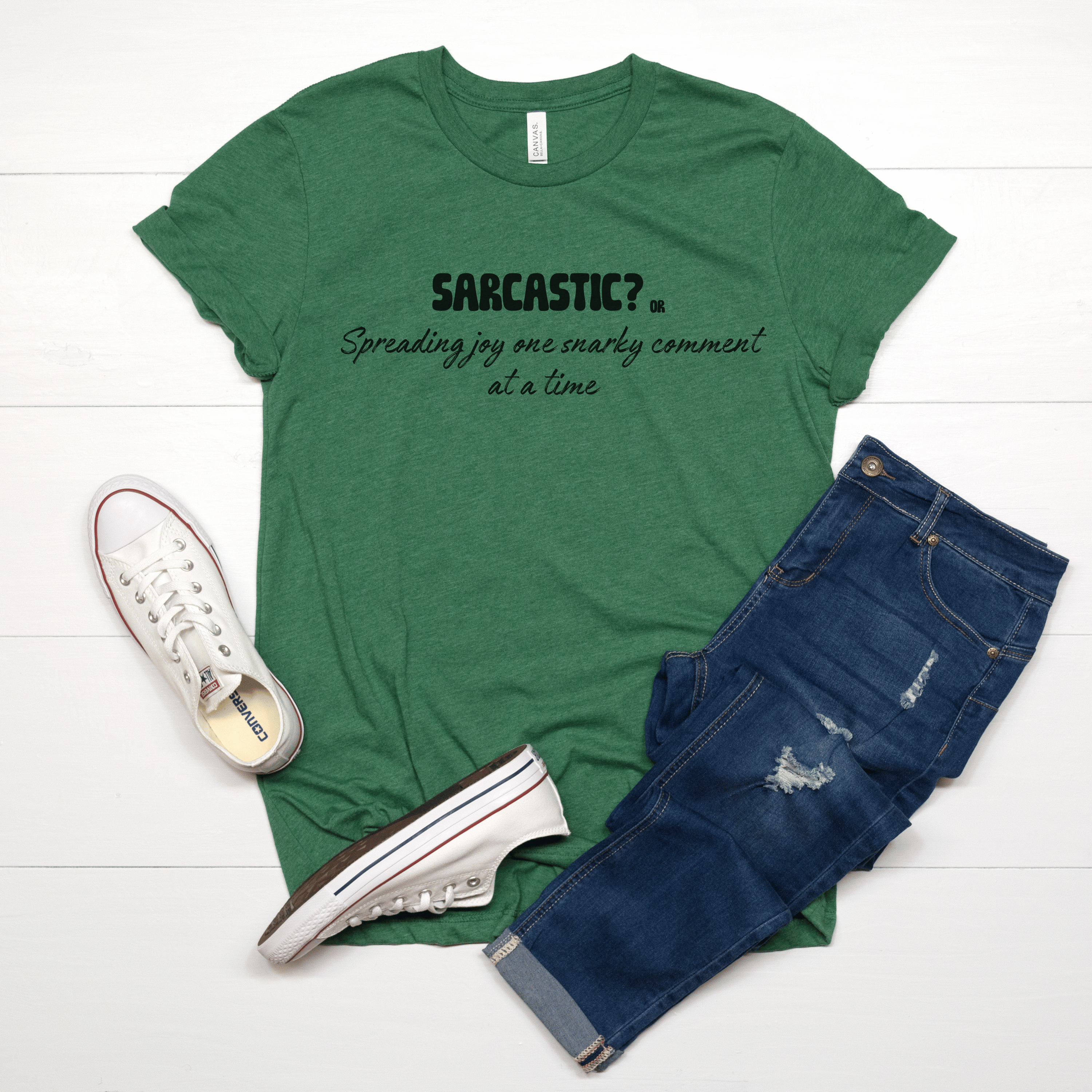 Sarcastic? or Spreading joy one snarky comment at a time T-shirt