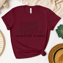 Short or concentrated awesome T-Shirt