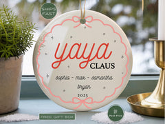 Custom Yaya Claus Ornament Yaya Christmas Ornament Grandma Ornament with Grandkids Names Christmas Yaya Ornament Grandma Ornament from Kids