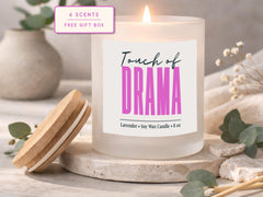Soy Wax Candle: Touch of Drama, Friend Coworker Gift (8 oz)
