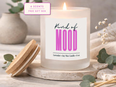 Kind of Mood Soy Candle: Relatable Humor Gift for Friend (8 oz)