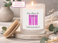 For All You Do Mom Candle: Appreciation Mother's Day or Birthday Gift (8 oz)