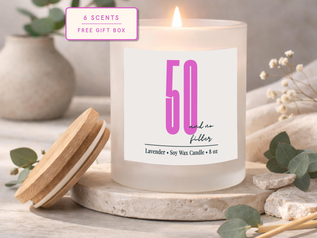 50 and No Filter Funny Soy Candle: 50th Birthday Gift for Friend (8 oz)